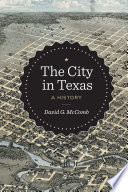 The city in Texas : a history /