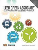 LEED Green Associate exam preparation guide, LEED v4 edition /