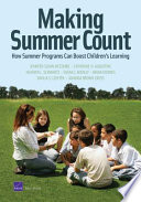 Making summer count : how summer programs can boost children's learning /