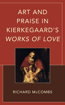 Art and praise in Kierkegaard's Works of love /