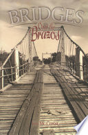 Bridges over the Brazos /