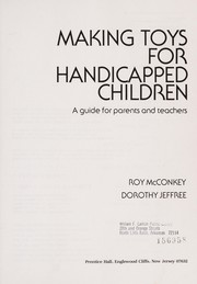 Making toys for handicapped children : a guide for parents and teachers /