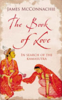 The book of love : in search of the Kamasutra /