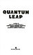 Quantum leap : a novel /