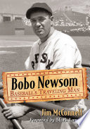 Bobo Newsom : baseball's traveling man /