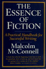 The essence of fiction : a practical handbook for successful writing /