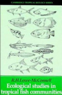 Ecological studies in tropical fish communities /
