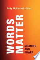 Words matter : meaning and power /