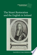 The Stuart restoration and the English in Ireland /
