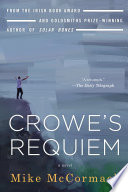 Crowe's requiem : a novel /