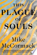 This plague of souls : a novel /