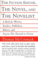 The fiction editor, the novel, and the novelist /