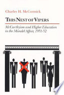 This nest of vipers : McCarthyism and higher education in the Mundel affair, 1951-52 /