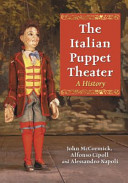 The Italian puppet theater : a history /