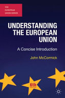 Understanding the European Union : a concise introduction /