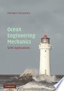 Ocean engineering mechanics : with applications /