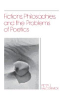 Fictions, philosophies, and the problems of poetics /