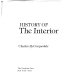 History of the interior /