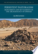 Persistent pastoralism monuments and settlements in the archaeology of Dhofar