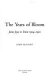 The years of Bloom : James Joyce in Trieste, 1904-1920 /