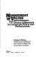 Management of values : the ethical difference in corporate policy and performance /