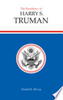 The presidency of Harry S. Truman /