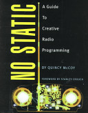 No static : a guide to creative radio programming /