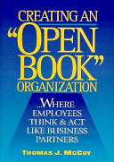 Creating an "open book" organization-- where employees think & act like business partners /