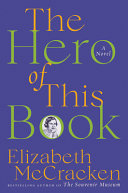 The hero of this book : a novel /