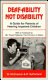 Deaf-ability--not disability : a guide for the parents of hearing impaired children /