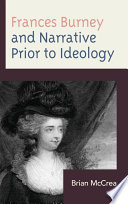 Frances Burney and narrative prior to ideology /