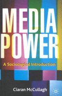 Media power : a sociological introduction /