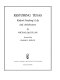 Restoring Texas : Raiford Stripling's life and architecture /