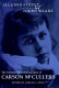 Illumination and night glare : the unfinished autobiography of Carson McCullers /