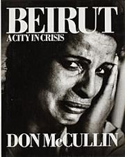 Beirut, a city in crisis /