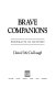 Brave companions : portraits in history /