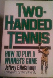 Two-handed tennis : how to play a winner's game /