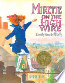 Mirette on the high wire /
