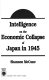 Intelligence on the economic collapse of Japan in 1945 /