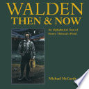 Walden then & now : an alphabetical tour of Henry Thoreau's pond /