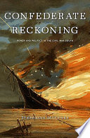 Confederate reckoning : power and politics in the Civil War South /