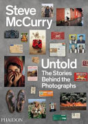 Untold : the stories behind the photographs /