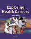 Exploring health careers /