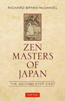 Zen masters of Japan : the second step East /