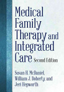 Medical family therapy and integrated care /