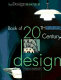 Designmuseum book of 20th century design /