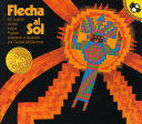 Flecha al sol : un cuento de los indios Pueblo /