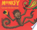 Monkey : a trickster tale from India /