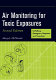 Air monitoring for toxic exposures /