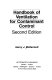 Handbook of ventilation for contaminant control /